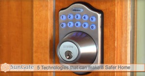 5 Technologies that can make a Safer Home