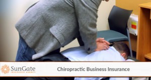 Chiropractic Business Insurance: What Insurance Do You Need To Ensure Full Coverage?