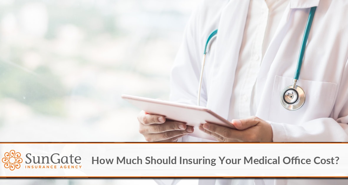 How Much Should Insuring Your Medical Office Cost?