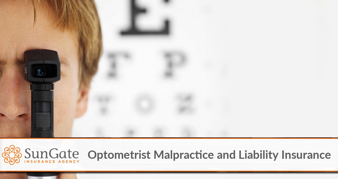 Optometrist Malpractice and Liability Insurance