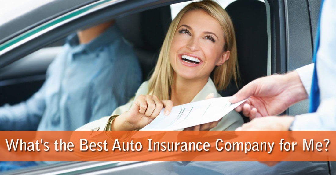 What&#8217;s the Best Auto Insurance Company for Me?