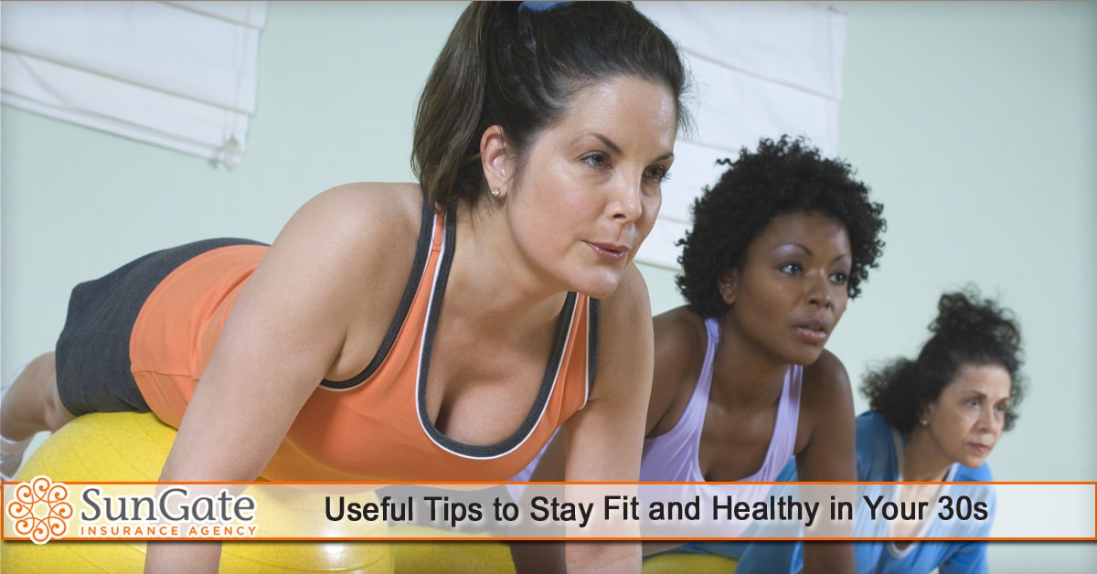 Useful Tips to Stay Fit and Healthy in Your 30s